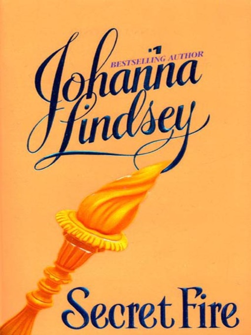 Title details for Secret Fire by Johanna Lindsey - Wait list
